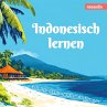 Sprachkurse für Anfänger, Indonesisch... - Bild 1