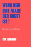 Wenn NEIN eine Frage der Angst ist ! (eBook, ePUB)