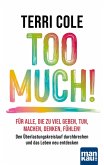 Too Much! (eBook, ePUB)