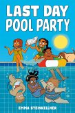 Last Day Pool Party (eBook, ePUB)