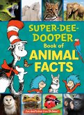 The Cat in the Hat's Learning Library Super-Dee-Dooper Book of Animal Facts (eBook, ePUB)