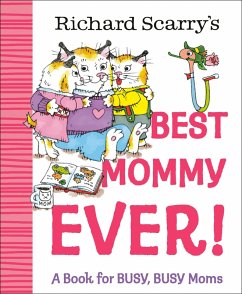 Cover Richard Scarry's Best Mommy Ever! (eBook, ePUB)