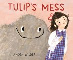 Tulip's Mess (eBook, ePUB)