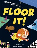 Floor It! (eBook, ePUB) Floor It! (eBook, ePUB)