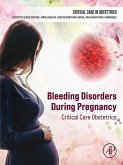 Bleeding Disorders During Pregnancy (eBook, ePUB)