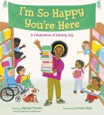 I'm So Happy You're Here: A Celebration of Library Joy (eBook, ePUB)