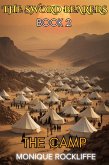 Book Two: The Camp (The Sword Bearers, #2) (eBook, ePUB) Book Two: The Camp (The Sword Bearers, #2) (eBook, ePUB)
