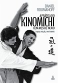 A prática do kinomichi com mestre Noro (eBook, ePUB)