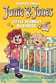 Junie B. Jones and a Little Monkey Business: The Graphic Novel (eBook, ePUB) Junie B. Jones and a Little Monkey Business: The Graphic Novel (eBook, ePUB)