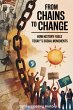 From Chains to Change: How History... - Bild 1