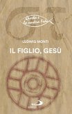 Il Figlio, Gesù (eBook, ePUB)