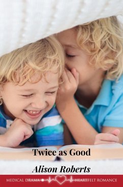 Cover Twice as Good (St David's Medical Centre, #3) (eBook, ePUB)