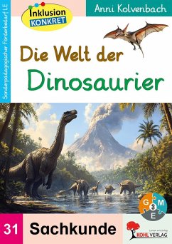 Die Welt der Dinosaurier (eBook, PDF) - Kolvenbach, Anni