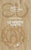 Lo Spirito Santo (eBook, ePUB) Lo Spirito Santo (eBook, ePUB)