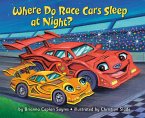 Where Do Race Cars Sleep at Night? (eBook, ePUB)