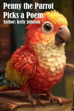 Cover Penny the Parrot Picks a Poem (eBook, ePUB)