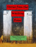 Stories from the Waiting Room (eBook, ePUB) Stories from the Waiting Room (eBook, ePUB)