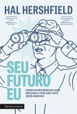 Seu futuro eu (eBook, ePUB)