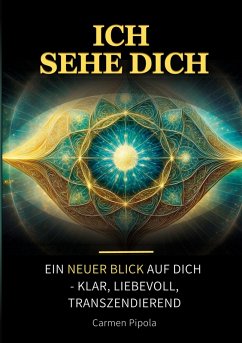 Ich sehe Dich (eBook, ePUB) - Pipola, Carmen