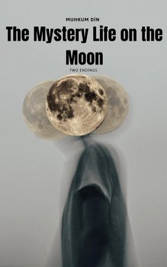 Cover The Mystery Life on the Moon (eBook, ePUB)