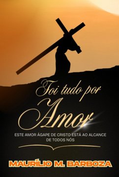 Cover Foi Tudo Por Amor (eBook, ePUB)
