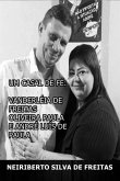 Um Casal De Fe: Vanderléia De Freitas Oliveira Paula E André Luís De Paula (eBook, ePUB) Um Casal De Fe: Vanderléia De Freitas Oliveira Paula E André Luís De Paula (eBook, ePUB)