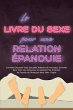 Le Livre du Sexe pour une Relation... - Bild 1