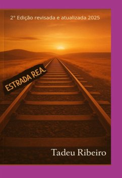 Estrada Real (eBook, ePUB) - Ribeiro, Tadeu