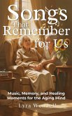 Songs That Remember for Us (eBook, ePUB) Songs That Remember for Us (eBook, ePUB)