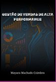 Gestão De Vendas De Alta Performance (eBook, ePUB)