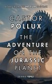 Castor Pollux: The Adventure on the Jurassic Planet (Imperium Saga: Castor Pollux, #2) (eBook, ePUB)