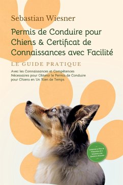 Cover Permis de Conduire pour Chiens & Certificat de Connaissances avec Facilité (eBook, ePUB)