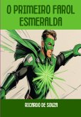 O Primeiro Farol Esmeralda (eBook, ePUB)