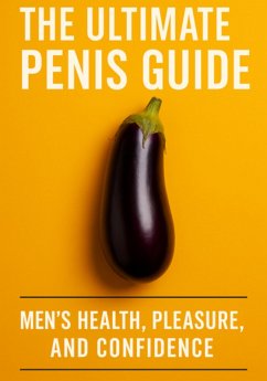 Cover The Ultimate Penis Guide (eBook, ePUB)