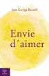 Envie d'aimer (eBook, ePUB) - Bild 1
