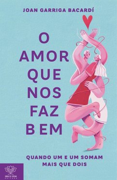 Cover O amor que nos faz bem (eBook, ePUB)