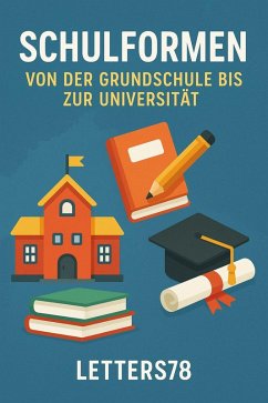 Cover Schulformen: Von der Grundschule bis zur Universität (eBook, ePUB)