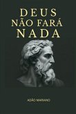 Deus Não Fará Nada (eBook, ePUB) Deus Não Fará Nada (eBook, ePUB)