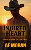 Injured Heart (Cowboys of Turning Point Ranch, #5) (eBook, ePUB)