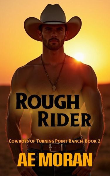 Rough Rider (Cowboys of Turning Point Ranch, #2) (eBook, ePUB)