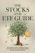 The Stocks and ETF Guide: The Complete... - Bild 1