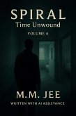 Spiral: Time Unwound (eBook, ePUB)