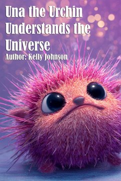 Cover Una the Urchin Understands the Universe (eBook, ePUB)