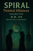 Spiral: Twisted Alliances (eBook, ePUB)