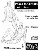 Poses for Artists Vol 11 - Curvy Models - Featuring Khrystyana (Pose Reference Book Series, #11) (eBook, ePUB) Poses for Artists Vol 11 - Curvy Models - Featuring Khrystyana (Pose Reference Book Series, #11) (eBook, ePUB)