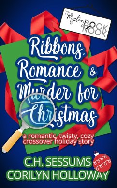 Cover Ribbons, Romance and Murder for Christmas (The Vangie Guillory Series) (eBook, ePUB)
