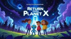 Return from Planet X (kids series, #2) (eBook, ePUB) Return from Planet X (kids series, #2) (eBook, ePUB)
