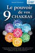 Le pouvoir de vos 9 chakras: Comment... - Bild 1