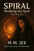 Spiral: Breaking the Spell (eBook, ePUB)