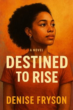 Cover Destined To Rise (eBook, ePUB)